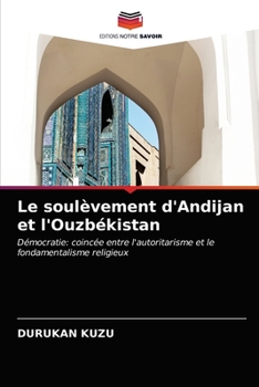 Paperback Le soulèvement d'Andijan et l'Ouzbékistan [French] Book