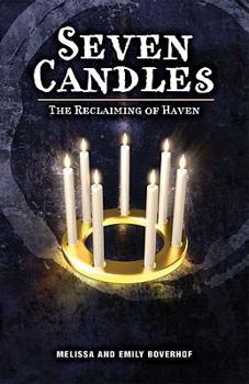 Paperback Seven Candles: The Reclaiming of Haven Book