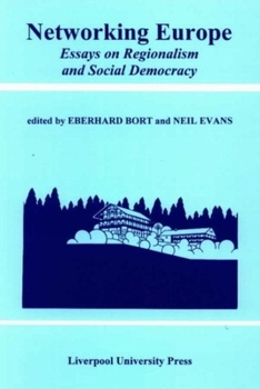 Paperback Networking Europe: Essays on Regionalism and Social Democracy Volume 6 Book