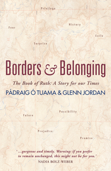 Paperback Borders and Belonging: The Book of Ruth: A Story for Our Times Book