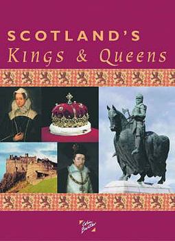 Paperback Scotland's Kings and Queens: Souvenir Guide Book