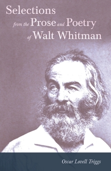 Paperback Selections from the Prose and Poetry of Walt Whitman Book