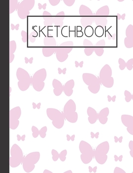 Paperback Pink Butterflies Sketchbook: 200 Page Sketchbook: Artist Edition (8.5x11) Book