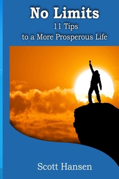 Paperback No Limits: 11 Tips to a More Prosperous Life Book