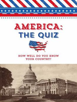 Paperback America: The Quiz: How Well Do You Know Your Country? Book