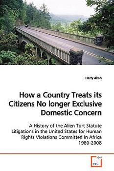 Paperback How a Country Treats its Citizens No longer Exclusive Domestic Concern Book