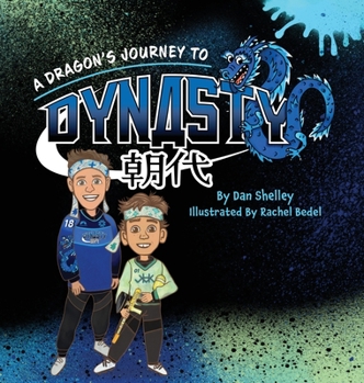 Hardcover A Dragon's Journey To Dynasty Book