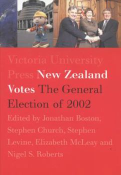 Paperback New Zealand Votes: The 2002 General Election Book