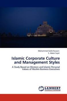 Paperback Islamic Corporate Culture and Management Styles Book