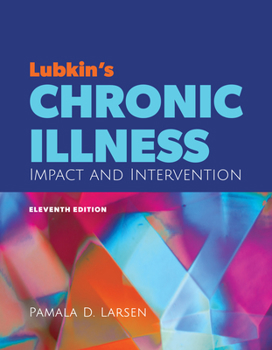 Paperback Lubkin's Chronic Illness: Impact and Intervention Book