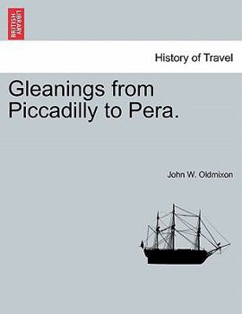 Paperback Gleanings from Piccadilly to Pera. Book