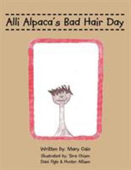 Paperback Alli Alpaca's Bad Hair Day Book