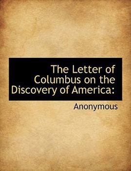 Paperback The Letter of Columbus on the Discovery of America Book
