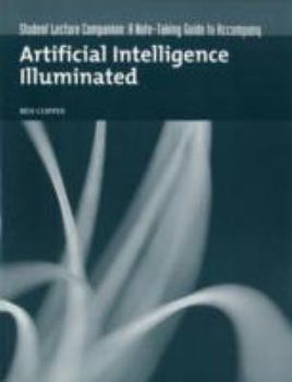 Paperback Artificial Intelligence Illuminated: Student's Lecture Companion Book