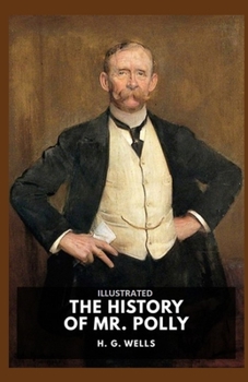 Paperback The History of Mr Polly Illustrated Book