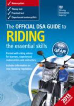 Paperback The Official Dsa Guide to Riding: The Essential Skills Book