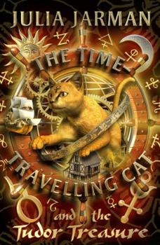 A Test for the Time-Travelling Cat - Book #2 of the Time-Travelling Cat