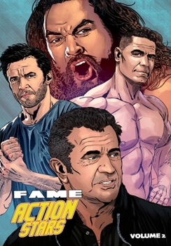 Paperback Fame: Action Stars: Threequel: Nicolas Cage, Bruce Wiilis, Sylvester Stallone and Chuck Norris Book