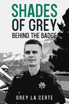 Paperback Shades of Grey Behind the Badge Book