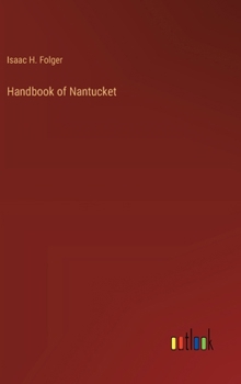 Hardcover Handbook of Nantucket Book