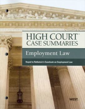 Paperback High Court Case Summaries on Employment Law, Keyed to Rothstein Book