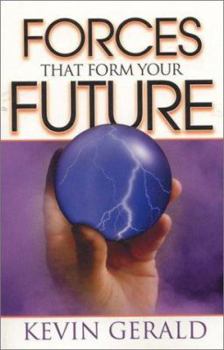 Paperback Forces That Form Your Future Book
