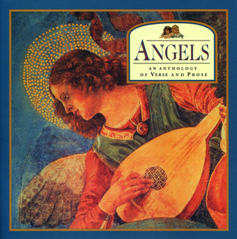 Hardcover Angels: An Anthology of Verse and Prose Book