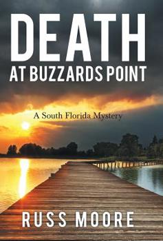 Hardcover Death at Buzzards Point: A South Florida Mystery Book