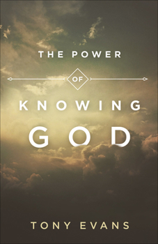 Paperback The Power of Knowing God Book