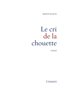 Cri de la chouette - Book #3 of the Rezeau Family