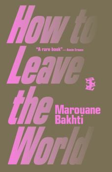 Paperback How to Leave the World Book