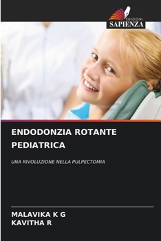 Paperback Endodonzia Rotante Pediatrica [Italian] Book