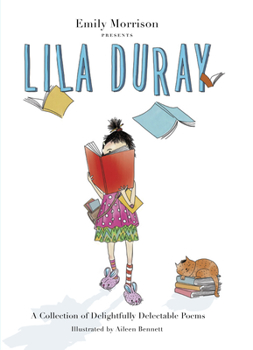 Hardcover Lila Duray: A Collection of Delightfully Delectable Poems Book