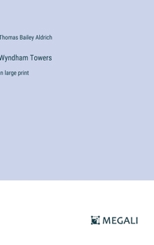 Hardcover Wyndham Towers: in large print Book