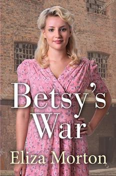 Paperback Betsy's War (Liverpool Orphans Trilogy) Book