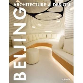 Hardcover Beijing Architecture & Design (English, German, Spanish, French and Italian Edition) [German] Book