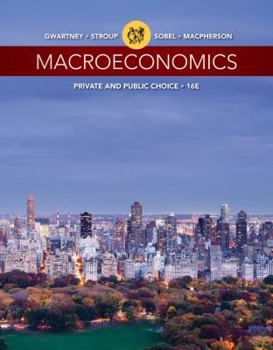 Paperback Macroeconomics: Private and Public Choice Book