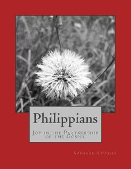 Paperback Philippians: Joy in the Partnership of the Gospel Book