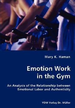 Paperback Emotion Work in the Gym Book