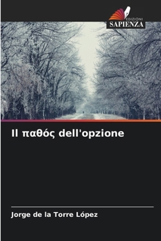 Paperback Il παθός dell'opzione [Italian] Book