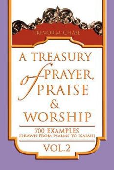 Paperback A Treasury of Prayer, Praise & Worship Vol.2 Book