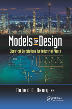 Paperback Models for Design: Electrical Calculations for Industrial Plants Book