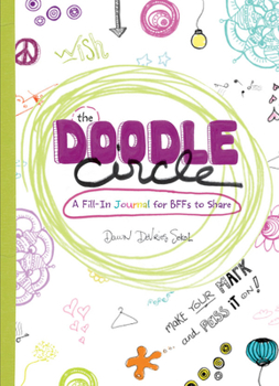 Paperback The Doodle Circle: A Fill-In Journal for BFFs to Share Book