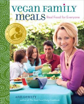 Hardcover Vegan Family Meals: Real Food for Everyone Book