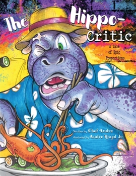 Paperback The Hippo-Critic: A Tale of Epic Proportions Book