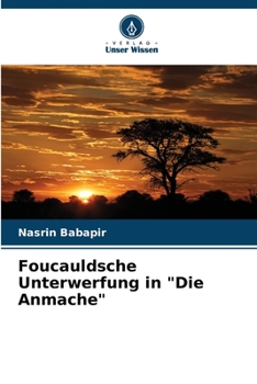 Paperback Foucauldsche Unterwerfung in "Die Anmache" [German] Book