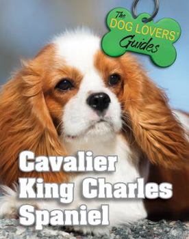 Cavalier King Charles Spaniel - Book  of the Dog Lovers' Guides