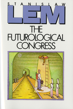 Kongres futurologiczny - Book #3 of the Ijon Tichy