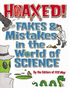 Paperback Hoaxed!: Fakes and Mistakes in the World of Science Book