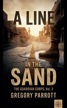 A Line in the Sand (The Guardian Corps)